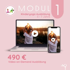 Video on Demand – Kinderyogalehrer*in Ausbildung Kurs 1 (Kindergartenalter 3–7 Jahre)