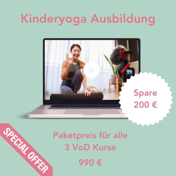 Online Kinderyoga Ausbildung Kurs 1 & 2 & 3: Der komplette Kurs 100h