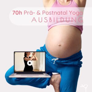 70h Prä- und Postnatal Yoga Ausbildung - Online & Live in München